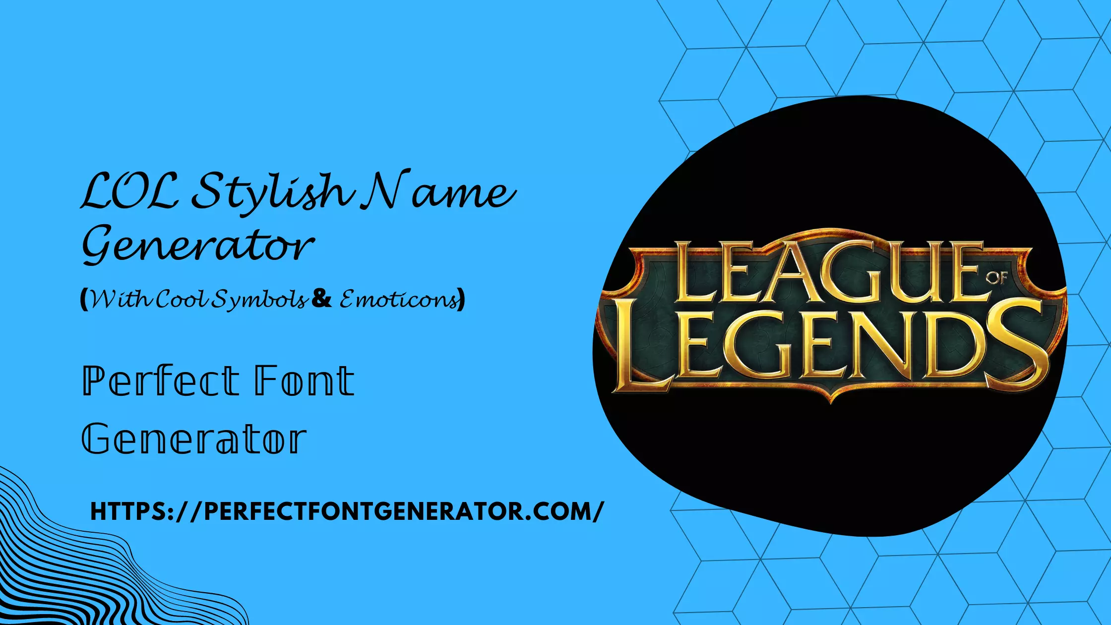 LoL Stylish Name Generator with Cool Symbols (Copy/Paste)