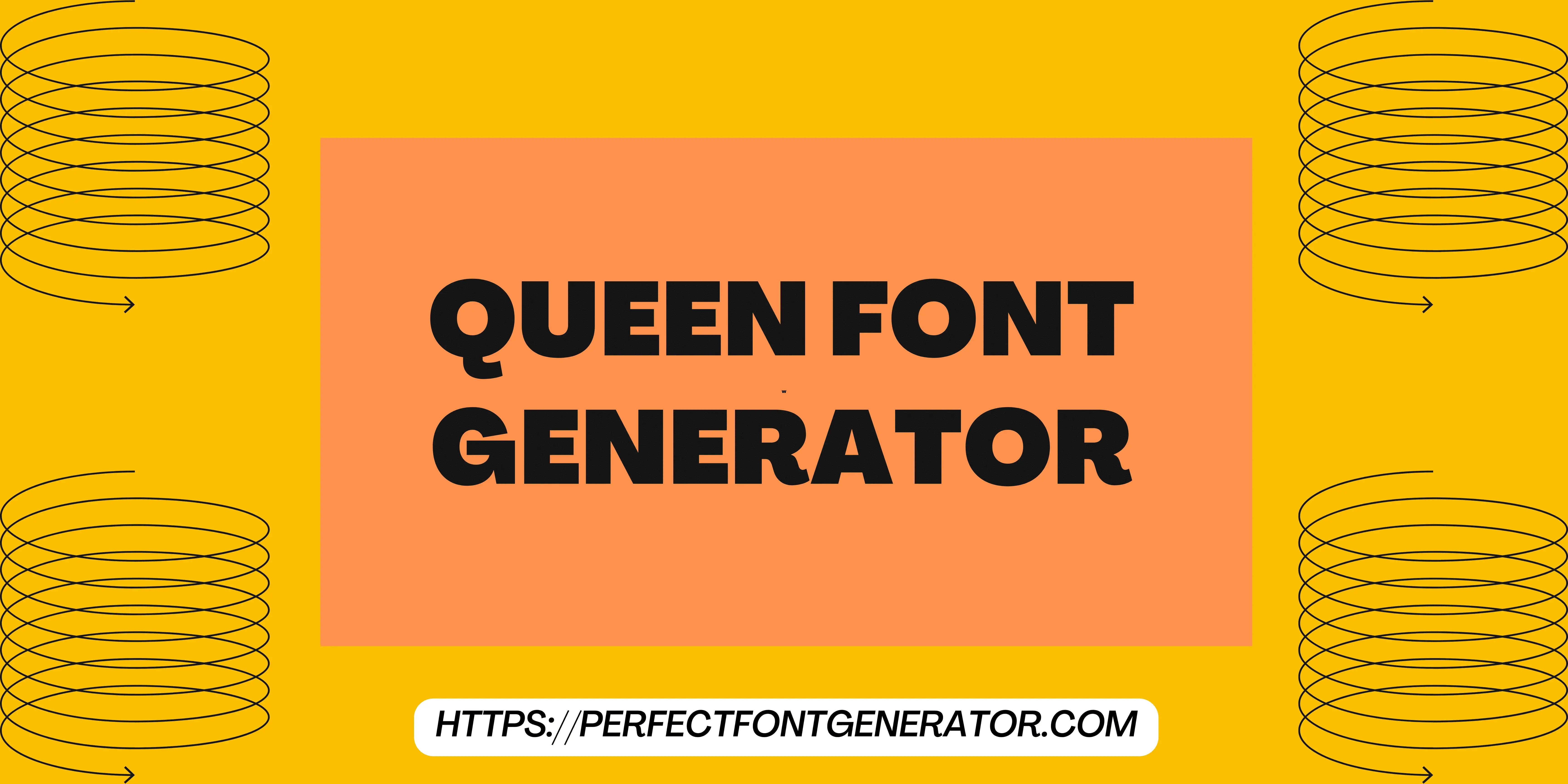 queen font generator