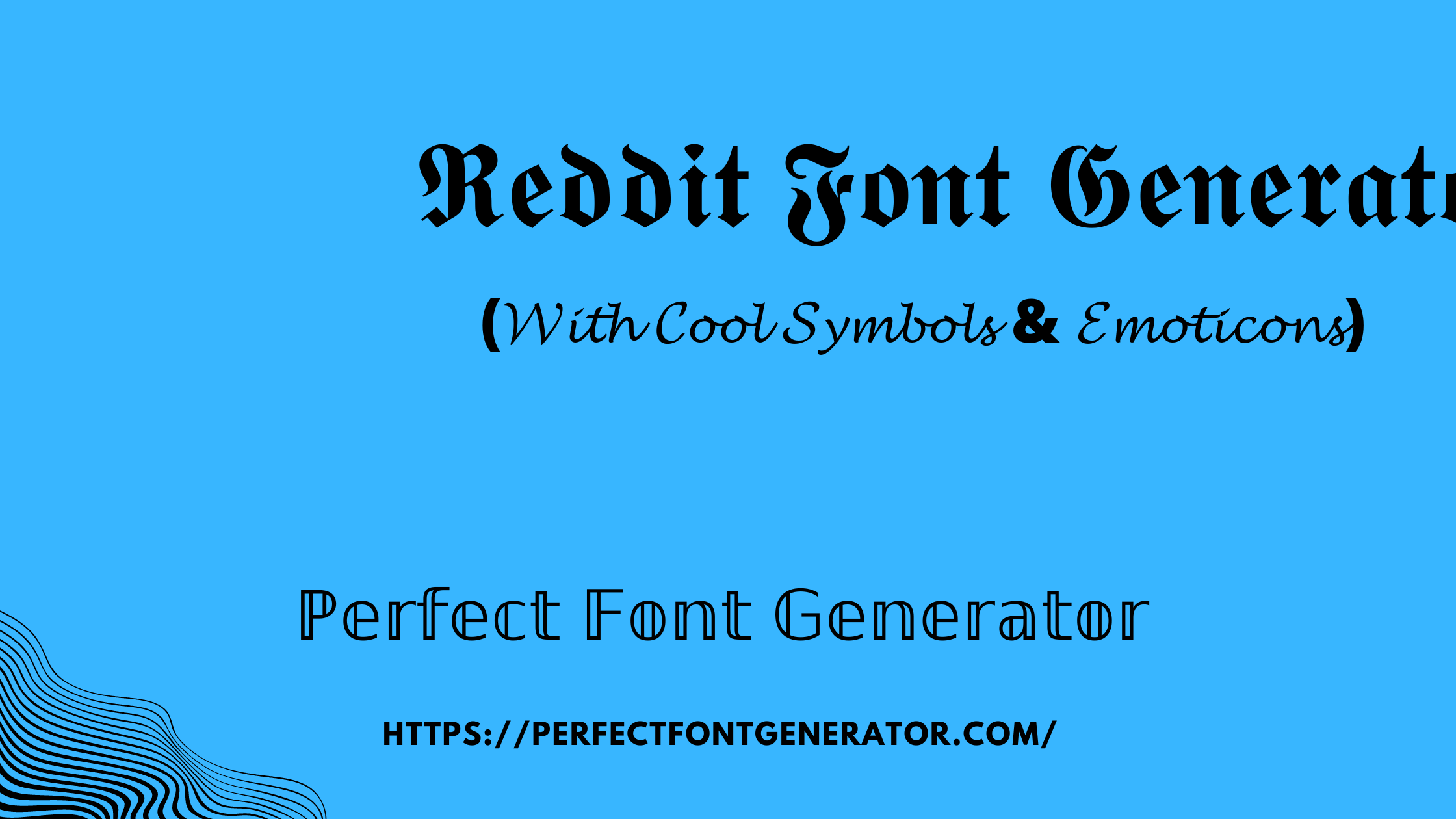 Reddit Fancy Font Generator