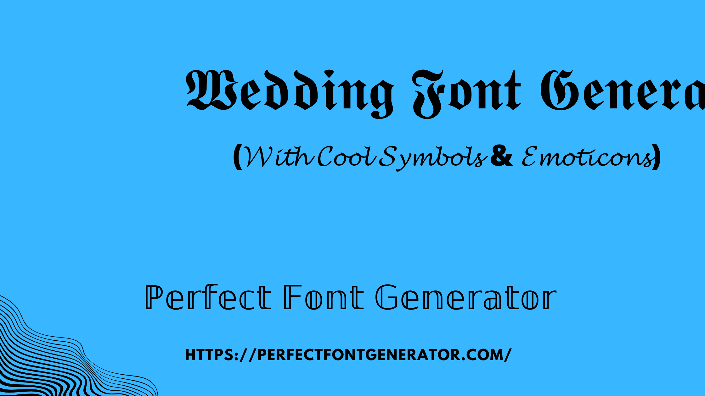 Wedding Fancy Font Generator